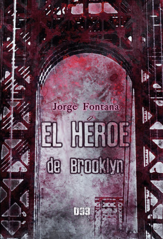 EL HÉROE DE BROOKLYN