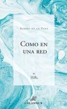 COMO EN UNA RED