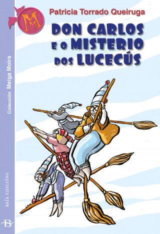 DON CARLOS E O MISTERIO DOS LUCECUS