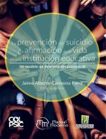 LA PREVENCION DEL SUCIDIO Y LA AFIRMACION DE LA VIDA EN UNA