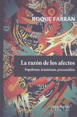 LA RAZÓN DE LOS AFECTOS