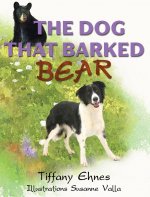 Dog That Barked Bear