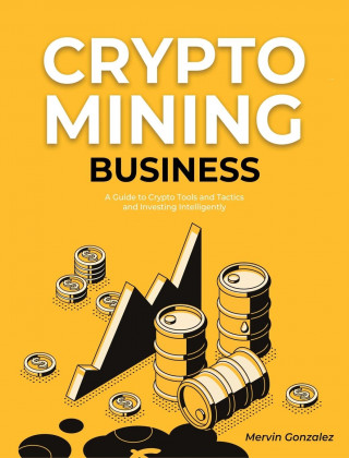 Crypto Mining Business