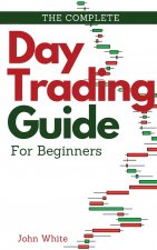 Complete Day Trading Guide for Beginners