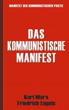 Kommunistische Manifest Manifest der Kommunistischen Partei