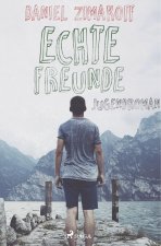 Echte Freunde