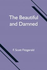 Beautiful and Damned