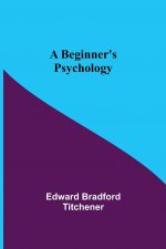 Beginner's Psychology