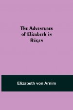 Adventures of Elizabeth in Rugen