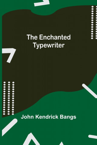 Enchanted Typewriter
