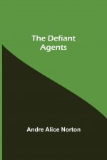 Defiant Agents