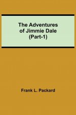 Adventures Of Jimmie Dale (Part-1)