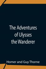 Adventures Of Ulysses The Wanderer