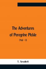 Adventures Of Peregrine Pickle (Vol - I)