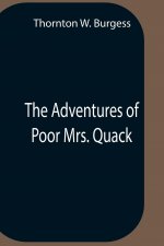 Adventures Of Poor Mrs. Quack