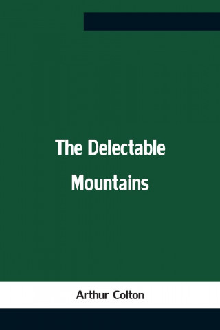 Delectable Mountains