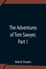 Adventures Of Tom Sawyer, Part 1