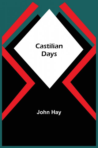 Castilian Days