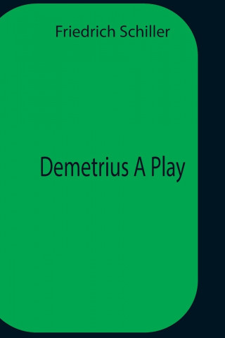 Demetrius A Play