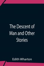 Descent Of Man And Other Stories