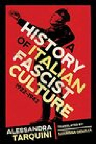 History of Italian Fascist Culture, 1922-1943