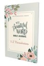 NIV, Beautiful Word Bible Journal, 1-2 Thessalonians, Paperback, Comfort Print