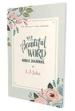 NIV, Beautiful Word Bible Journal, 1-3 John, Paperback, Comfort Print