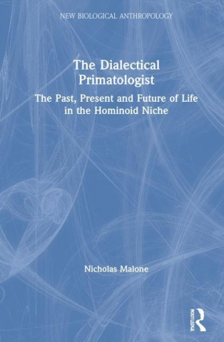 Dialectical Primatologist