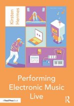 Performing Electronic Music Live