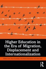 Higher Education in the Era of Migration, Displacement and Internationalization