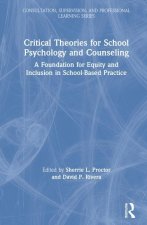 Critical Theories for School Psychology and Counseling