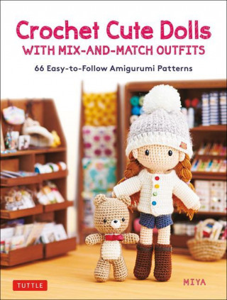 Crochet Cute Dolls with Mix-and-Match Outfits (Miya)(Pevná)