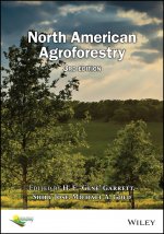 North American Agroforestry, Third Edition