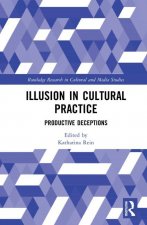 Illusion in Cultural Practice