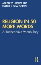 Religion in 50 More Words