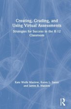 Creating, Grading, and Using Virtual Assessments