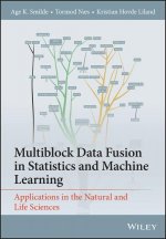 Multiblock Data Fusion in Statistics and Machine L earning: Applications in the Natural and Life Scie nces