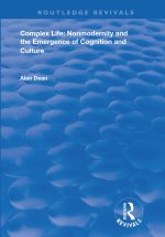 Complex Life: Nonmodernity and the Emergence of Cognition and Culture