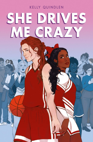 She Drives Me Crazy (Kelly Quindlen)(Miękka)