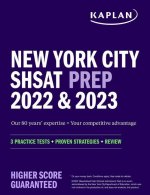 New York City Shsat Prep 2022 & 2023: 3 Practice Tests + Proven Strategies + Review
