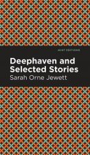 Deephaven and Selected Stories