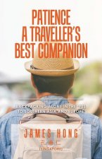 Patience a Traveller's Best Companion