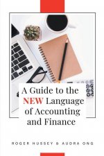 Guide to the New Language of Accounting and Finance