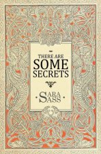 There Are Some Secrets