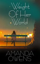 Weight of Her World