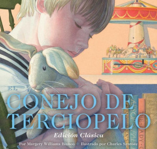 El Conejo de Terciopelo: El Edición Clásica