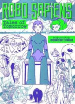 Robo Sapiens: Tales of Tomorrow (Omnibus)