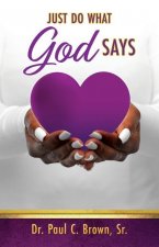 Just Do What God Says