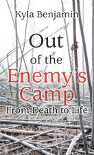 Out of the Enemy's Camp
