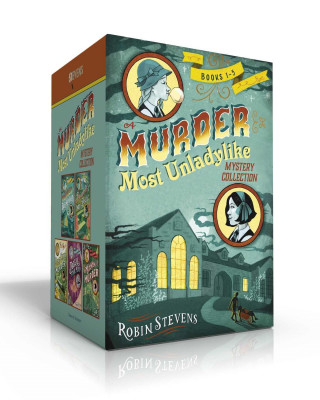 A Murder Most Unladylike Mystery Collection (Boxed Set): Murder Is Bad Manners; Poison Is Not Polite; First Class Murder; Jolly Foul Play; Mistletoe a